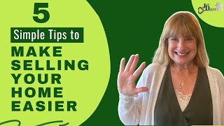 5 Simple Tips to Make Selling Your Home Easier | Do it Yourself | Jan Daum