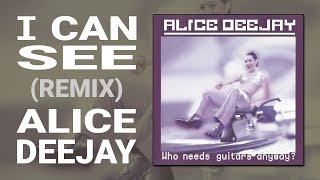Alice Deejay - I Can See (Hot Tracks Remix)