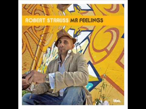 Robert Strauss - Hot Like An Oven (featuring Leroy Burgess) [Radio Edit]