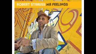 Robert Strauss - Hot Like An Oven (featuring Leroy Burgess) [Radio Edit]