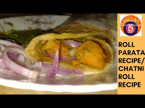 Roll paratha recipe|| chutney roll by Sabeen ka dastarkhuwan
