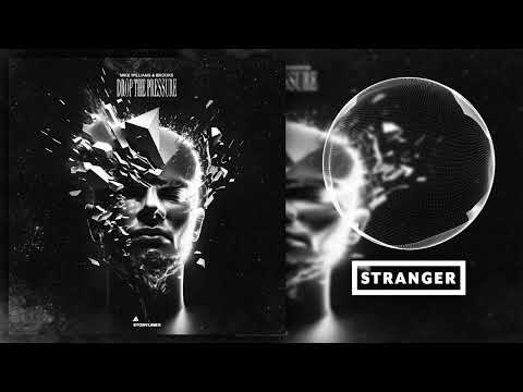 Mike Williams & Brooks - Drop The Pressure (Extended Mix)