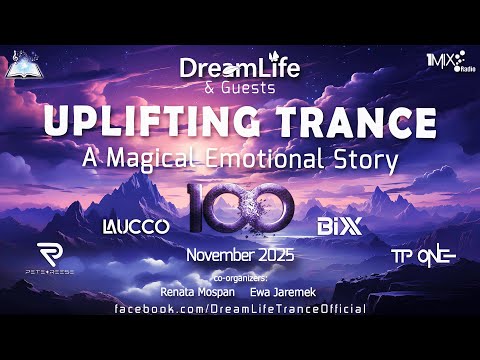 Uplifting Trance Mix - AMES100 by DreamLife, BiXX,  Laucco, TP One and Petereese (November 2025)