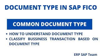 DOCUMENT TYPE IN SAP FICO II COMMON  DOCUMENT TYPE FOR BETTER UNDERSTANDING OF SAP DOCUMENT ENTRIES