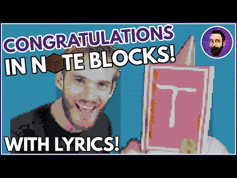 PewDiePie - Congratulations ♪ Minecraft Note Block Song (Lyrics)