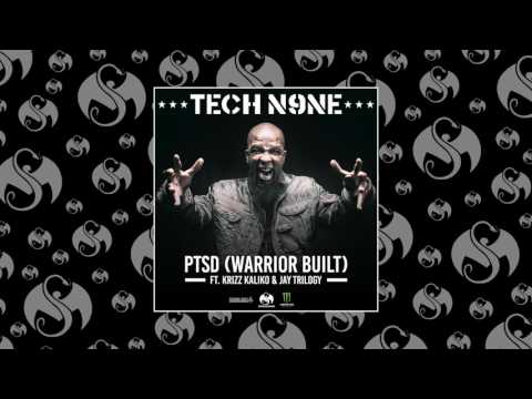 Tech N9ne - PTSD (Warrior Built) Feat. Krizz Kaliko & Jay Trilogy