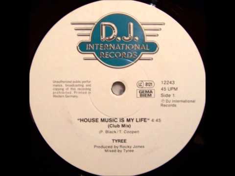 Tyree - House Music Is My Life (The Tyree Club Mix)