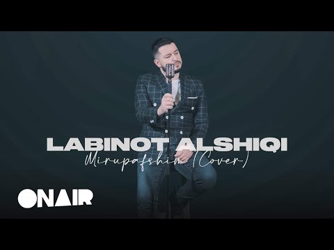 Labinot Alshiqi - Mirupafshim (COVER)