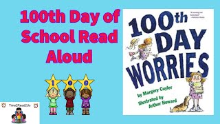 100th Day Worries | January/February 100th Day of School Read Aloud!