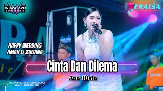 Download lagu CINTA DAN DILEMA - ANA RISTA - OM. ERAISA HAPPY WEDDING AMAN BASS & ZULIANA Jurang Gebog Kudus mp3
