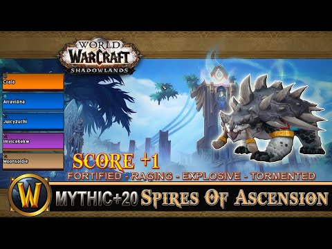 Spires Of Ascension Mythic 20 Fortified Raging Explosive Tormented Guardian Druid Shadowlands