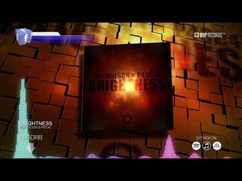 Dex Wilson & P4sc4l - Brightness (Official Video) (HD) (HQ)