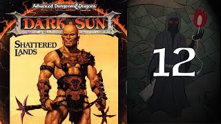 Dark Sun - 12 Making Friends