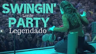 Swingin&#39; Party【Legendado PT-BR /Lorde】