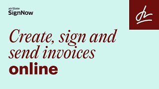 Generate, Send, Sign Invoices with SignNow in 2024
