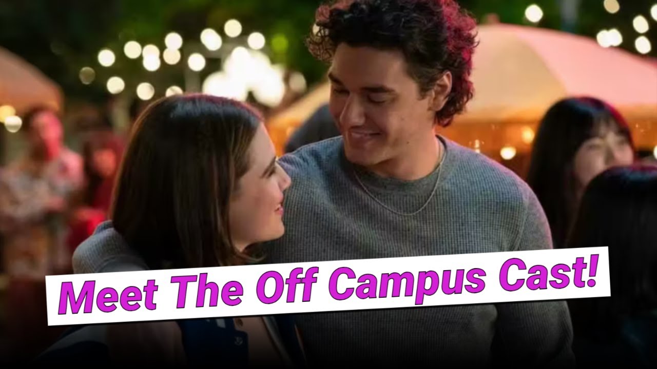 Meet Everyone In The Official 'Off Campus' Cast!