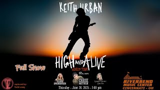 Keith Urban - (Full Show) - 4K 60fps - Cincinnati, OH - Riverbend Music Center - (Steady Cam)