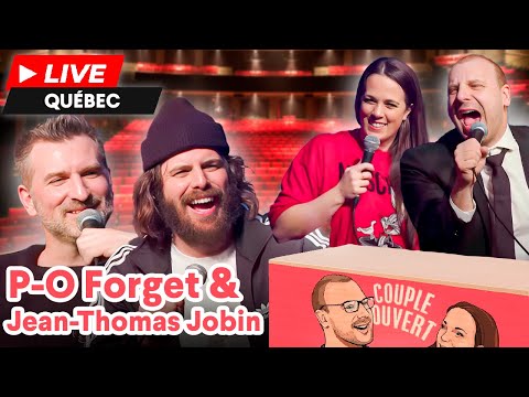 Couple Ouvert Live - Jean-Thomas Jobin et P-O Forget LIVE à la Salle Albert-Rousseau de Québec
