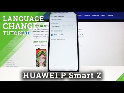 How to Change Language in HUAWEI P Smart Z – Set Any Language You Want