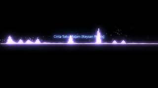 Download lagu Cinta Satu Malam【Keysan Remix】(Radio Edit) mp3
