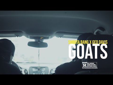 Shoota bang x Geo Davis - GOATS (Official Music Video) Shot by @DNiceTV314