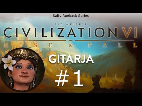 Let's Play Civilization 6: Rise and Fall - Deity - Gitarja part 1