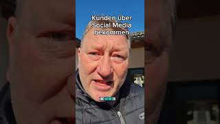 Kunden über Social Media bekommen #unternehmer