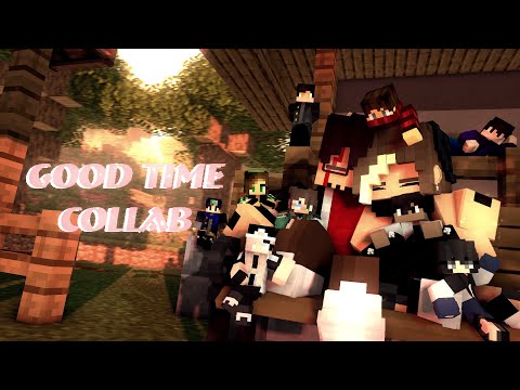 "Good Time Collab" [Minecraft Animation]
