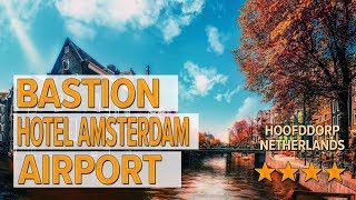 Bastion Hotel Amsterdam Airport hotel review | Hotels in Hoofddorp | Netherlands