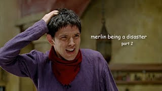 merlin being a disaster part 2