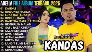 Download lagu OM ADELLA FULL ALBUM TERBARU 2025 || KANDAS - RINDUNYA HATIKU || DIFARINA INDRA - FENDIK ADELLA mp3 Download lagu OM ADELLA FULL ALBUM TERBARU 2025 || KANDAS - RINDUNYA HATIKU || DIFARINA INDRA - FENDIK ADELLA mp3