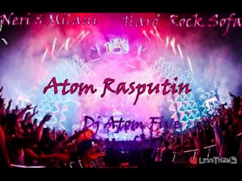 Nari & Milani vs Hard Rock Sofa   Atom  Rasputin Dj Atom Five mash up)2