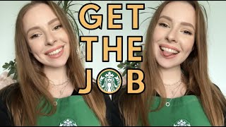 HOW TO GET A JOB AT STARBUCKS (APPLICATION, INTERVIEW, TRIAL SHIFT TIPS)// get hired at Starbucks