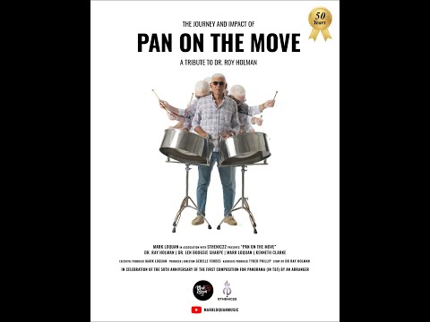 "Pan On The Move"(1972), Its Journey And Impact - A 50th Anniversary Tribute to Dr. Ray Holman.