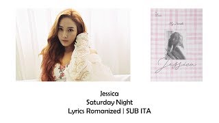 Jessica - Saturday Night [Lyrics Romanized | SUB ITA]