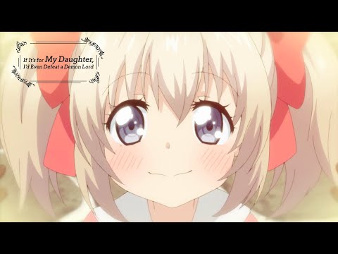 Bande-annonce : If It's for My Daughter, I'd Even Defeat a Demon Lord