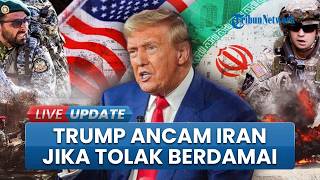 Trump Kesal Perang Belum Usai, Ancam Iran dengan Serangan Lebih Besar jika Tolak Kesepakatan Damai