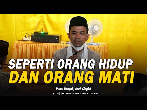 SEPERTI ORANG YANG HIDUP DAN ORANG YANG MATI