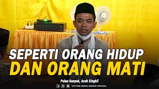 Download lagu 'SEPERTI ORANG YANG HIDUP DAN ORANG YANG MATI' Pulau Banyak, Aceh Singkil mp3 Download lagu 'SEPERTI ORANG YANG HIDUP DAN ORANG YANG MATI' Pulau Banyak, Aceh Singkil mp3