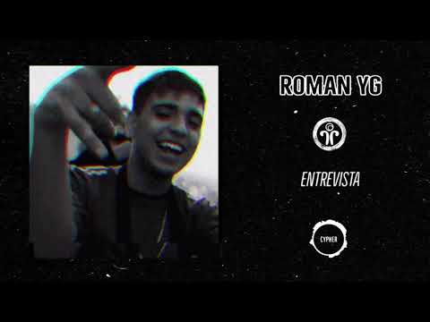 ENTREVISTA | ROMAN YG