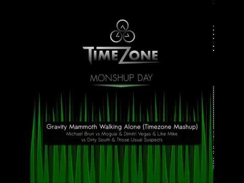 Michael Brun vs Dimitri Vegas & Like Mike & Dirty South - Gravity Mammoth Walking (Timezone Mashup)