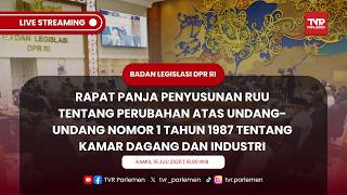 BALEG DPR RI RAPAT PANJA PENYUSUNAN RUU TENTANG KAMAR DAGANG DAN INDUSTRI