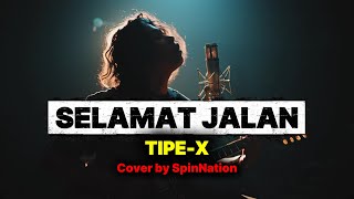 Download lagu SELAMAT JALAN - TIPE-X 🎶 Rock Metal Cover By SpinNation mp3 Download lagu SELAMAT JALAN - TIPE-X 🎶 Rock Metal Cover By SpinNation mp3