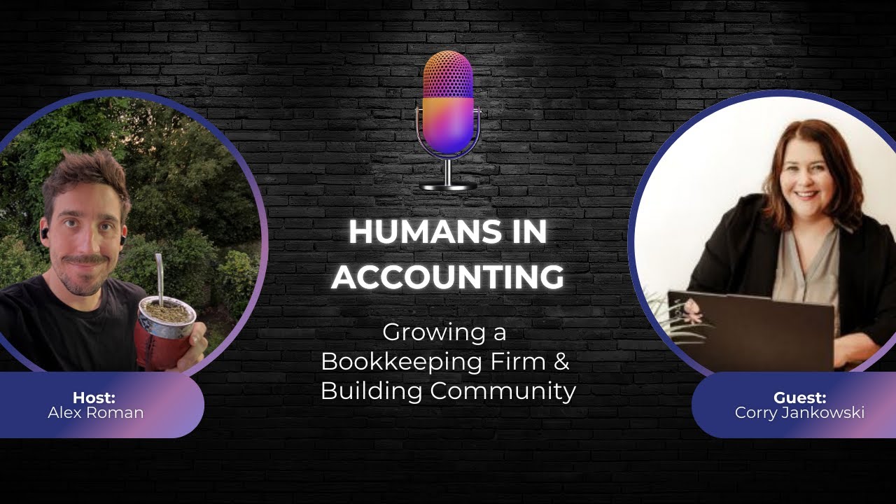 S2E16 - How to Grow a Bookkeeping Firm & Build Community | Corry Jankowski