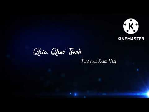 Qhia Qhov Tseeb - Kub Vaj (lyrics)