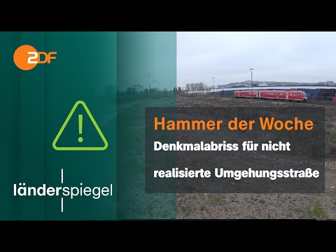 Monument demolition in Kulmbach for unbuilt bypass | Hammer of the Week from December 13, 2025 | ZDF