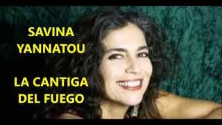 SAVINA YANNATOU - LA CANTIGA DEL FUEGO.