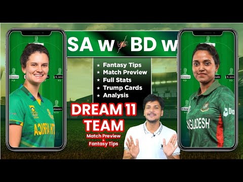 SA w vs BD w Dream11 Team Today  Prediction, BD w vs SA w Dream11: Fantasy Tips, Stats and Analysis