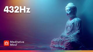 432 Hz | NATURE'S Own Music | Alignment & VIBRATIONAL Healing | Positive ENERGY Rising | 