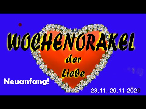 Wochenorakel der Liebe 23.11.-29.11.2020 - ✨Neuanfang✨